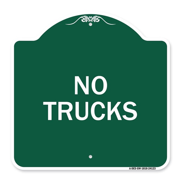 Designer Series Sign Driveway Sign No Trucks, Green & White Aluminum Sign, 18" x 18", GW-1818-24123